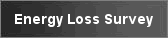 Energy Loss Surveys